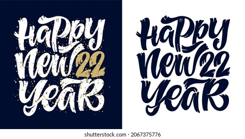 Happy new 2022 year! Lettering hand drawn label - Winter holidays: Happy new year, Holly jolly, Seasons greetings, Merry christmas. December holidays set.