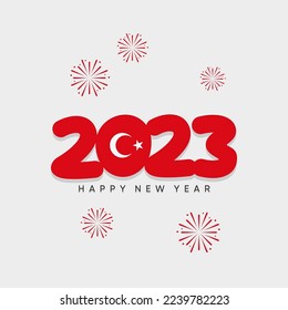 Happy New 2023 Year with flag of Turkey. Suitable for greeting card, poster and banner.