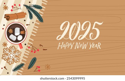 Feliz saludo del Nuevo Año 2025. Tabla de vista superior. Taza de la bebida caliente que se coloca en la servilleta. Chocolate caliente, pan de jengibre, canela, clavo. Ilustración vectorial plana de invierno en estilo plano con letras de caligrafía