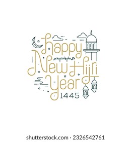 Happy new hijri year 1445 with hand lettering calligraphy. Islamic new year greeting card line art. translate from arabic: happy new hijri year 1445