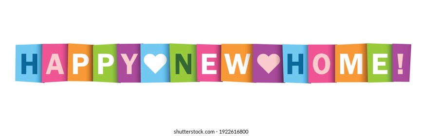 HAPPY NEW HOME colorful vector typography banner with heart symbols isolated on white background