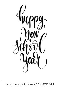 happy new school year - hand lettering inscription text for back to school holiday design, calligraphy vector illustration