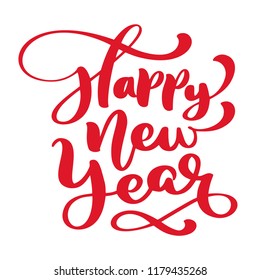 Happy New Y vector text Calligraphic Lettering design card template. Creative typography for Holiday Greeting Gift Poster. Calligraphy Font style Banner.