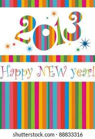 Happy new year 2013! All elements are layered separately in vector file.