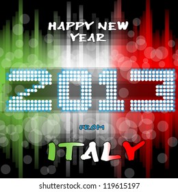 Happy New Year 2013 from Italy Happy new year's eve with a multicolored background, bright text like little light ball and the colors of the italian flag, green white red. Italy.