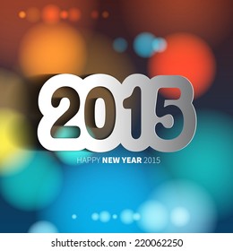 Happy New Year 2015 on blurred background with papercut year, vector illustration