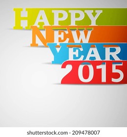 Happy New Year 2015 Paper Strips. Vector illustration.