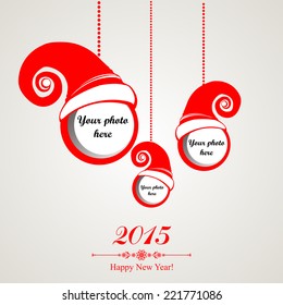 Happy new year 2015!  Photo Frame. Celebration background with santa hat, Christmas balls and place for your text. Vector Illustration 