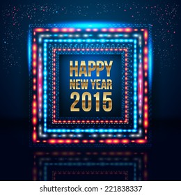 Happy New Year 2015 poster with frame made of lights. Vector image. 