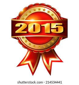 Happy new year 2015 red golden label with ribbon.  Vector illustration.