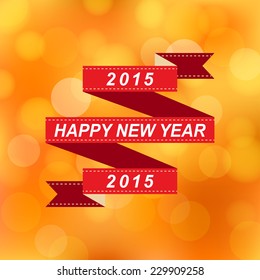 happy new year 2015 red ribbon with bokeh and lens flare pattern on summer orange background (vector)
