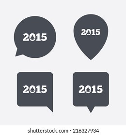 Happy new year 2015 sign icon. Calendar date. Christmas tree. Map pointers information buttons. Speech bubbles with icons. Vector