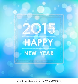 happy new year 2015 in square with bokeh and lens flare pattern blue background (vector)