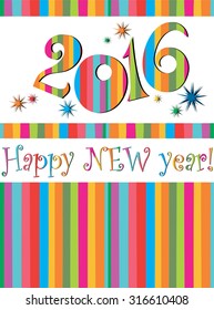 Happy new year 2016! All elements are layered separately in vector file. Vector illustration