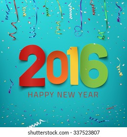 Happy New Year 2016. Colorful paper type on background with ribbons and confetti. Greeting card template. Vector illustration.