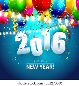 Happy New Year 2016 - colorful greeting card with 3D numbers and balloons
on blue background