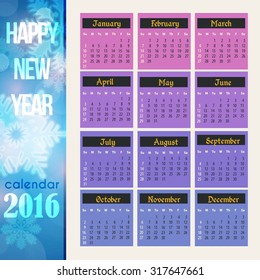 Happy New Year 2016 Full Calendar Template - Promotion Poster Vector Design, Week Starts Sunday