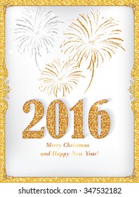 Happy New Year 2016 - golden white elegant greeting card, also for print. Gold Glitter Texture, Sequins Pattern. Lights and Sparkles. CMYK colors used.