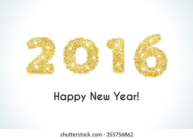 Happy New Year 2016 golden greeting card made in elegant style. Vector illustration for holiday design. Party poster, greeting card, banner or invitation. Number formed by gold confetti.