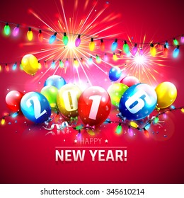 Happy New Year 2016 - Greeting card with colorful balloons,lights and fireworks