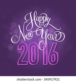 Happy New Year 2016. New Year. New year greeting card. Blurred background. Happy new year. Hand writing
