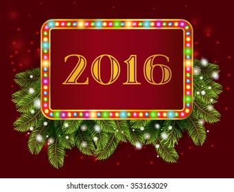 Happy new year 2016 light frame with christmas decorations, and garland. Fir tree background Vector illustration