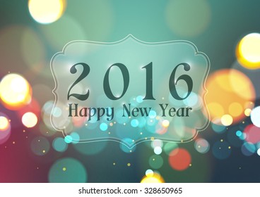 Happy New Year 2016 on Bokeh Light Vintage Background, Vector Illustration