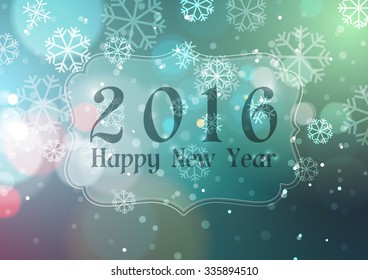Happy New Year 2016 on Bokeh Light with Snowflakes Background, Vector Illustration