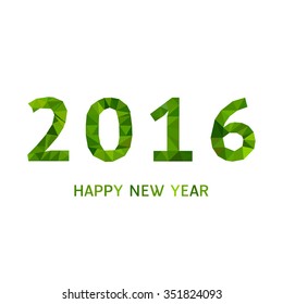 Happy New Year 2016 polygonal green style. (Vector illustration)