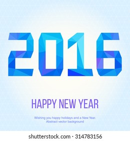 Happy New Year 2016.Vector geometrical illustration. Greeting card 