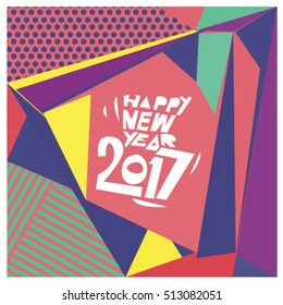 Happy New Year 2017 background. Calendar cover template. Colorful & Modern memphis style background. Greeting card vector illustration.