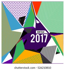 Happy New Year 2017 background. Calendar cover template. Colorful Modern memphis & geometric style background. Greeting card vector illustration.