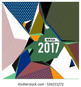 Happy New Year 2017 background. Calendar cover template. Colorful Modern memphis & geometric style background. Greeting card vector illustration.