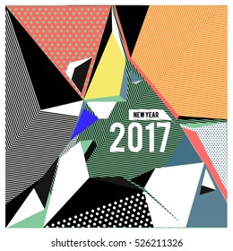 Happy New Year 2017 background. Calendar cover template. Colorful Modern memphis & geometric style background. Greeting card vector illustration.