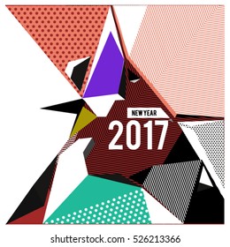 Happy New Year 2017 background. Calendar cover template. Colorful Modern memphis & geometric style background. Greeting card vector illustration.