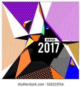 Happy New Year 2017 background. Calendar cover template. Colorful Modern memphis & geometric style background. Greeting card vector illustration.
