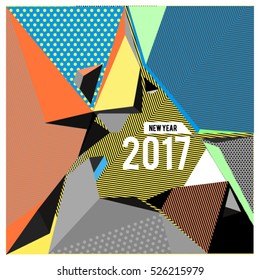 Happy New Year 2017 background. Calendar cover template. Colorful Modern memphis & geometric style background. Greeting card vector illustration.