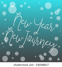 Happy New Year 2017 bubble modern design with text "New year New journey" for printing on card paper fabric poster and book cover, Vector type in colorful gradient tone on dark green background