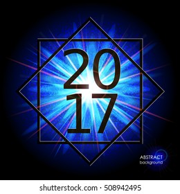 Happy New Year 2017 in the frame. Date is on the background of the explosion glowing clouds of gas and dust. Fireworks on dark background. Festive Collection. Abstract vector element for web design 
