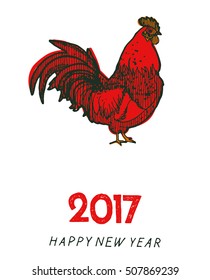 Happy New Year 2017 greeting card with chinese symbol of New - Rooster. Hand drawn vector Illustration