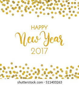 Happy New Year 2017 greeting card. Gold text on white background with confetti. Handwritten brush lettering. Vector illustration. EPS 8.