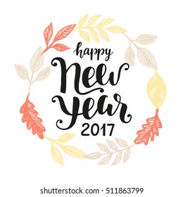 Happy New Year 2017 hand drawn greeting card. Modern calligraphy isolated on white background. Holiday lettering. Typography design. Vector illustration