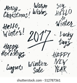 Happy New Year 2017 and Merry Christmas Holiday Printable Templates Set. Vector Hand Drawn Marker Lettering Isolated On White Background. Winter Sale, Wishes, Happy Holidays Inspirational Design.