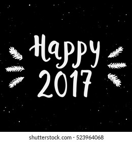 Happy New Year 2017 and Merry Christmas printable template. Holly Jolly, Hello Winter, Let it Snow Hand Drawn Lettering on Dark Background. Vector Calligraphy for T-Shirt, Greeting Card and Home Decor