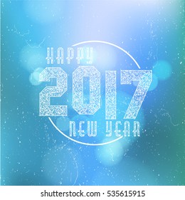 Happy new year 2017 on bokeh background. Decorated poster, banner or flyer design of New Year . Grunge vintage texture