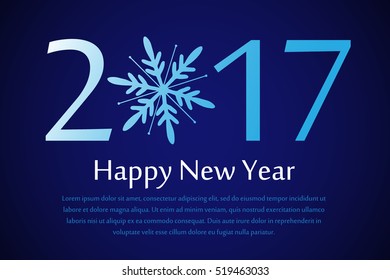 Happy New Year 2017 text design. Vector greeting illustration with numbers and snowflake