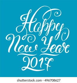 Happy New Year 2017 vector illustration lettering . EPS 10