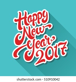 Happy New Year 2017. Vector lettering illustration design.