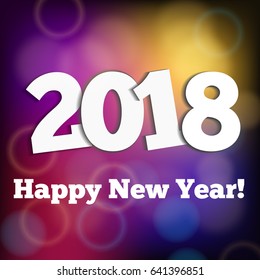 Happy New Year 2018 background. Paper colorful design typography vector illustration.