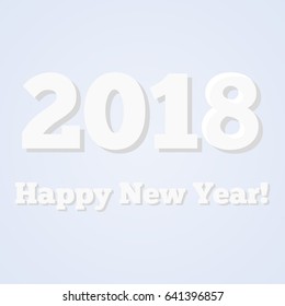 Happy New Year 2018 background. Paper white design typography vector illustration.